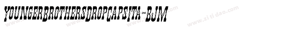 YoungerBrothersDropCapsIta-BJMd字体转换 YoungerBrothersDropCapsIta-BJMd字体转换