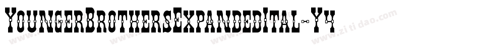 YoungerBrothersExpandedItal-Y4pO字体转换