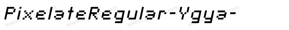 PixelateRegular-Ygya字体转换