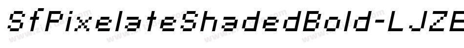 SfPixelateShadedBold-LJZE字体转换 SfPixelateShadedBold-LJZE字体转换