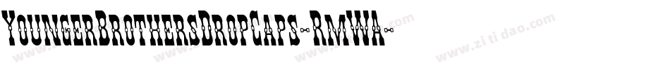 YoungerBrothersDropCaps-RmWA字体转换