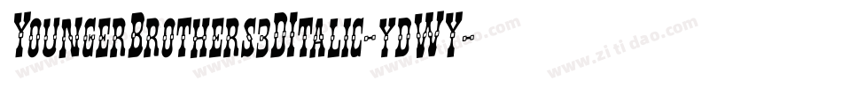 YoungerBrothers3DItalic-ydWY字体转换