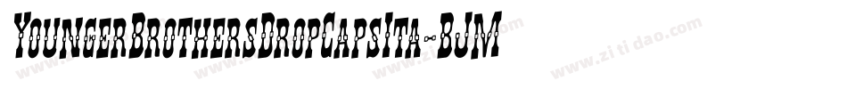YoungerBrothersDropCapsIta-BJMd字体转换 YoungerBrothersDropCapsIta-BJMd字体转换