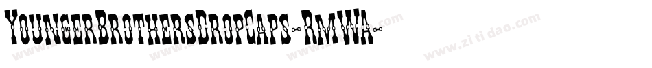 YoungerBrothersDropCaps-RmWA字体转换