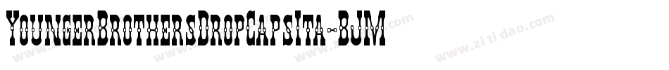 YoungerBrothersDropCapsIta-BJMd字体转换 YoungerBrothersDropCapsIta-BJMd字体转换