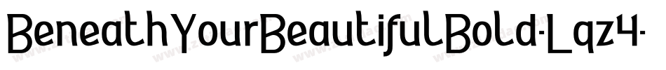 BeneathYourBeautifulBold-Lqz4字体转换
