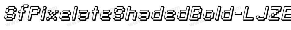 SfPixelateShadedBold-LJZE字体转换 SfPixelateShadedBold-LJZE字体转换