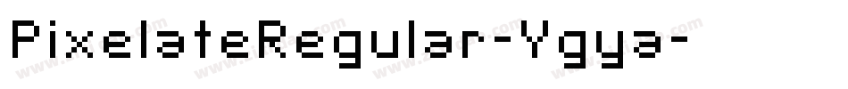 PixelateRegular-Ygya字体转换