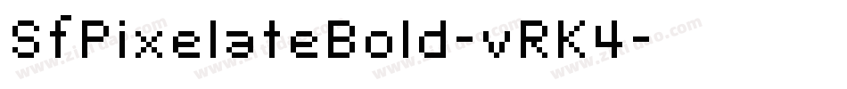 SfPixelateBold-vRK4字体转换 SfPixelateBold-vRK4字体转换