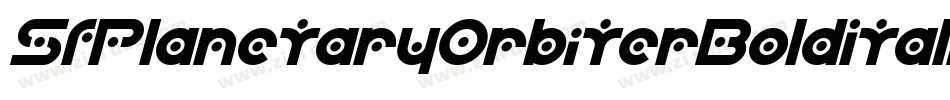 SfPlanetaryOrbiterBoldItalic-0djG字体转换 SfPlanetaryOrbiterBoldItalic-0djG字体转换