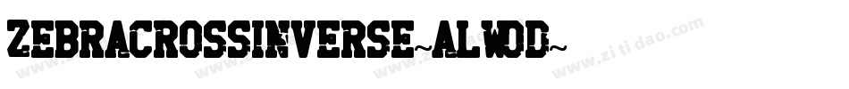 ZebraCrossInverse-ALwOD字体转换