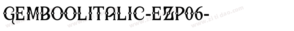GemboolItalic-eZp06字体转换