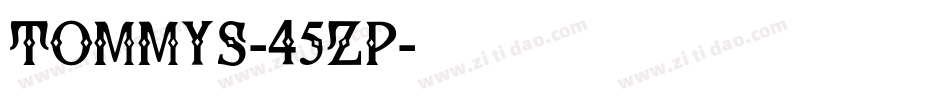Tommys-45zp字体转换