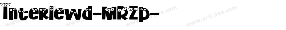 Interlewd-MRZp字体转换