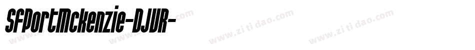 SfPortMckenzie-DJVR字体转换 SfPortMckenzie-DJVR字体转换