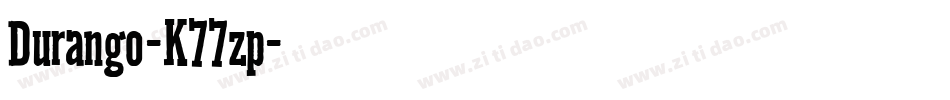 Durango-K77zp字体转换