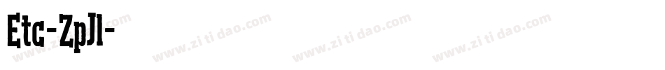Etc-ZpJl字体转换