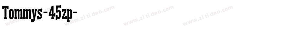 Tommys-45zp字体转换