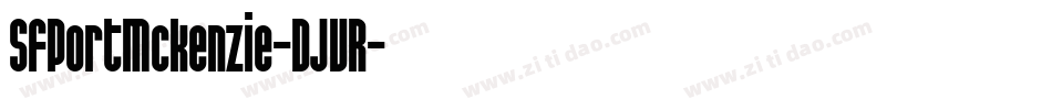 SfPortMckenzie-DJVR字体转换 SfPortMckenzie-DJVR字体转换