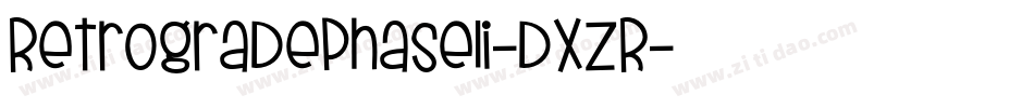 RetrogradePhaseIi-dXZR字体转换