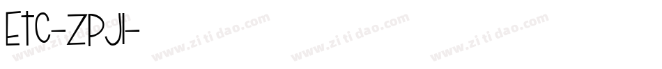Etc-ZpJl字体转换
