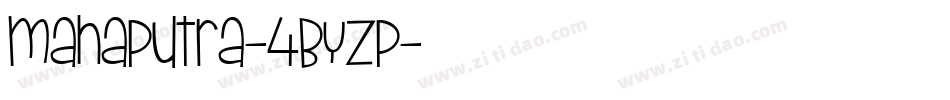 Mahaputra-4ByZp字体转换