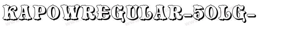 KaPowRegular-5oLG字体转换