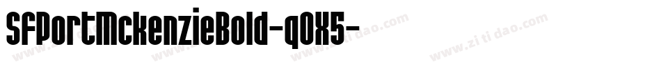 SfPortMckenzieBold-q0X5字体转换 SfPortMckenzieBold-q0X5字体转换