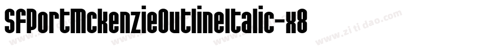 SfPortMckenzieOutlineItalic-x89q字体转换