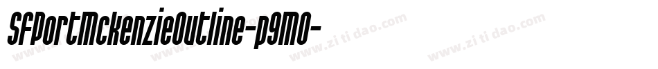 SfPortMckenzieOutline-p9MO字体转换 SfPortMckenzieOutline-p9MO字体转换