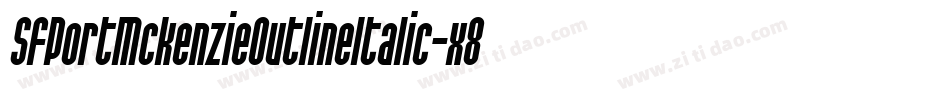 SfPortMckenzieOutlineItalic-x89q字体转换