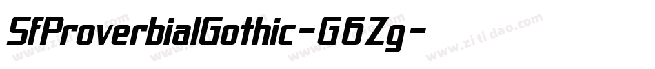 SfProverbialGothic-G6Zg字体转换