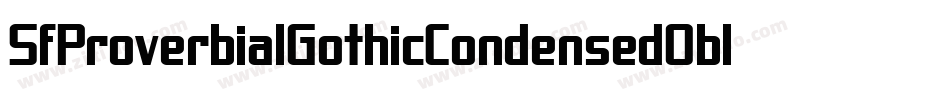 SfProverbialGothicCondensedOblique-6jgA字体转换
