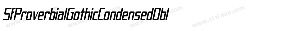 SfProverbialGothicCondensedOblique-6jgA字体转换
