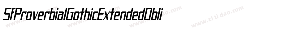 SfProverbialGothicExtendedOblique-JWZM字体转换 SfProverbialGothicExtendedOblique-JWZM字体转换