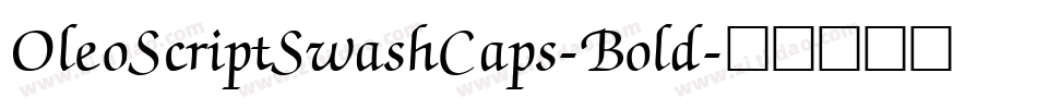 OleoScriptSwashCaps-Bold字体转换