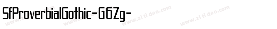 SfProverbialGothic-G6Zg字体转换