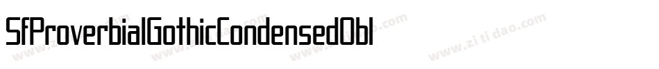 SfProverbialGothicCondensedOblique-6jgA字体转换