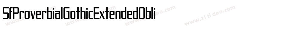 SfProverbialGothicExtendedOblique-JWZM字体转换 SfProverbialGothicExtendedOblique-JWZM字体转换