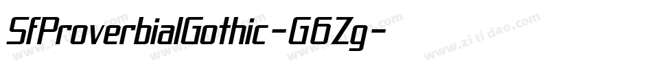 SfProverbialGothic-G6Zg字体转换