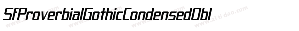 SfProverbialGothicCondensedOblique-6jgA字体转换