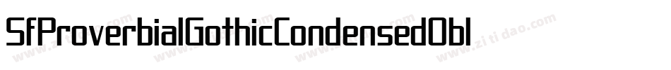 SfProverbialGothicCondensedOblique-6jgA字体转换