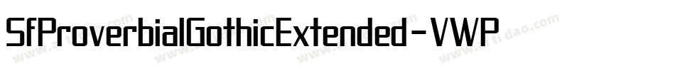 SfProverbialGothicExtended-VWPB字体转换 SfProverbialGothicExtended-VWPB字体转换