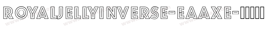 RoyalJellyInverse-Eaaxe字体转换