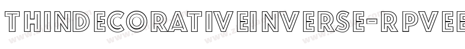 ThinDecorativeInverse-Rpvee字体转换