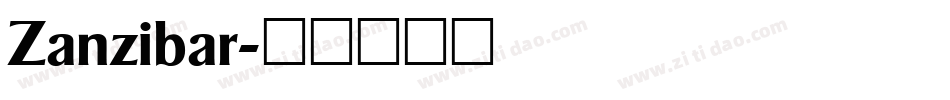 Zanzibar字体转换