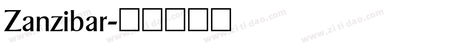 Zanzibar字体转换