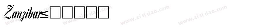 Zanzibar字体转换