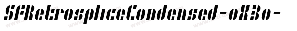 SfRetrospliceCondensed-oX3o字体转换 SfRetrospliceCondensed-oX3o字体转换