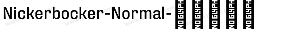 Nickerbocker-Normal字体转换